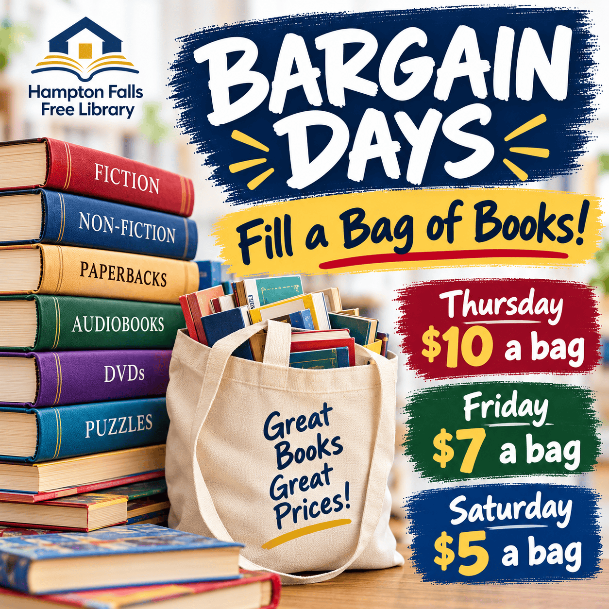 a tote bag filled with books sits by stacked books and dvds; a sign advertises library book sale days with prices: $10, $7, and $5 per bag on thursday, friday, and saturday.