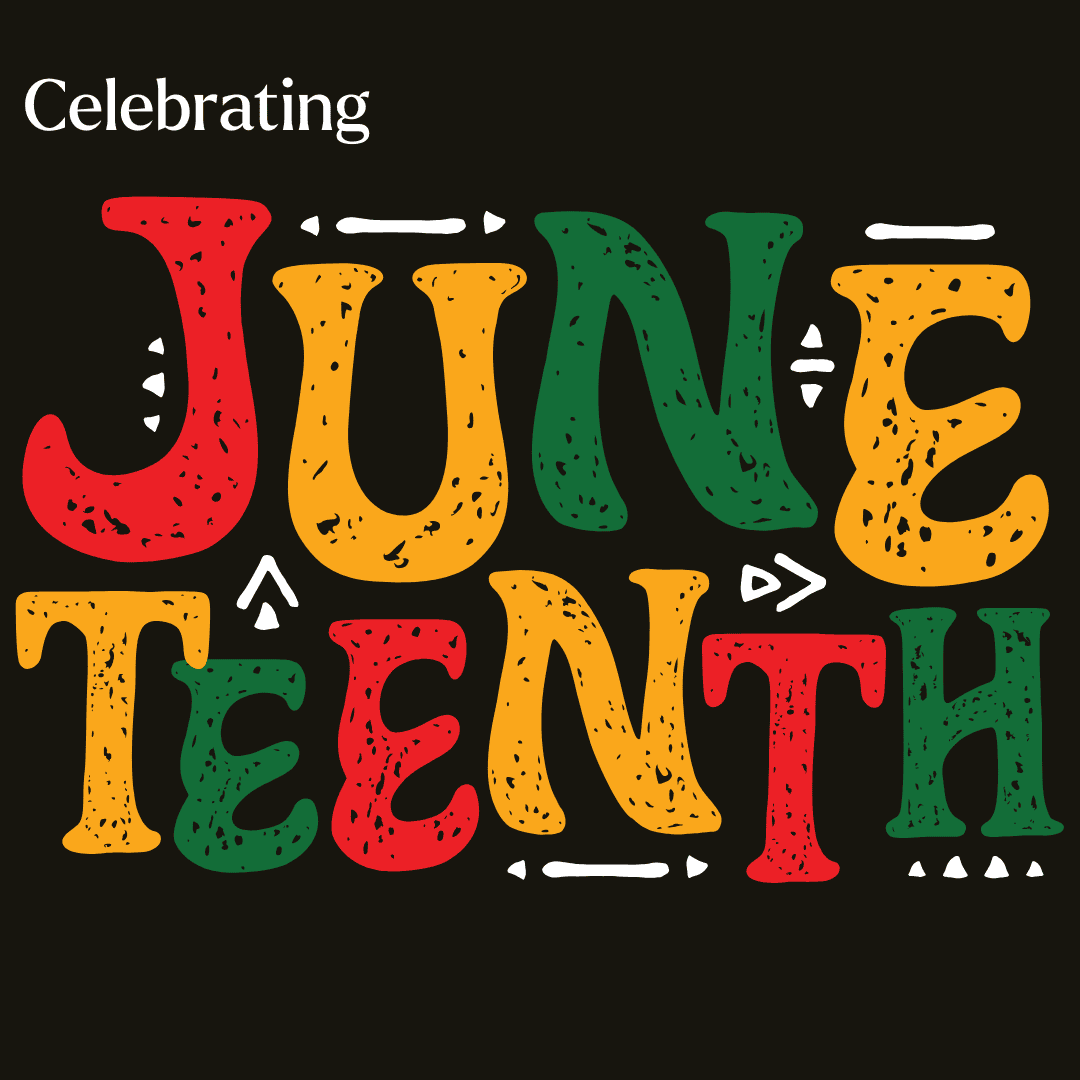 text reading "celebrating juneteenth" with the word "juneteenth" in large, colorful red, green, and yellow letters on a black background.