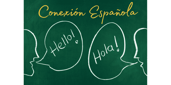 a chalkboard with the words "conexión española" at the top and chalk drawings of two faces saying "hello!" and "hola!" in speech bubbles.